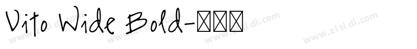 Vito Wide Bold字体转换 Vito Wide Bold字体转换